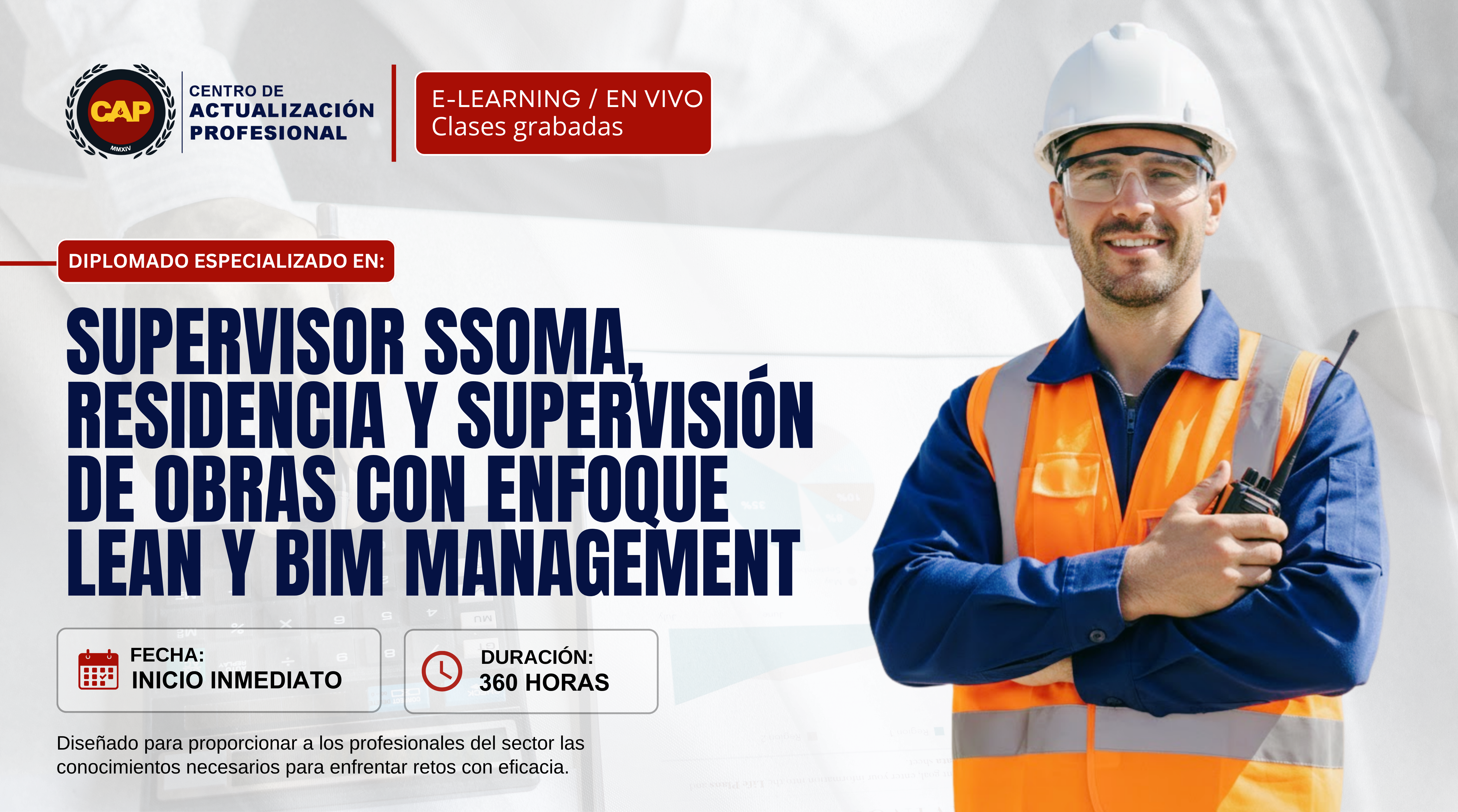 Diplomado Especializado en Supervisor SSOMA, residencia, supervisión de obras con enfoque LEAN Y BIM MANAGEMENT